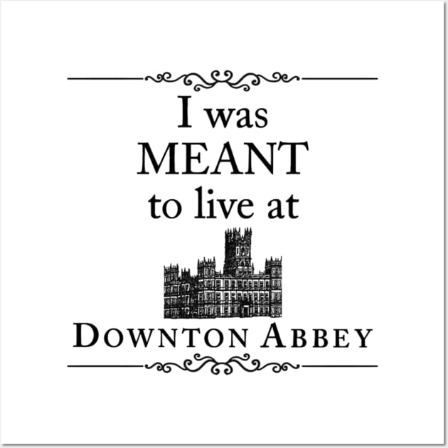 I was MEANT to live at Downton Abbey Arts Decoratifs Astronomy In Your Home Wall Art by KendalynBirdsong